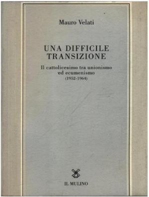 UNA DIFFICILE TRANSIZIONE